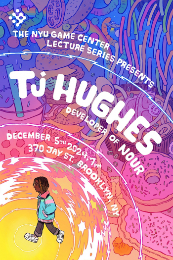 NYU Game Center Lecture Series Presents Tj&nbsp;Hughes