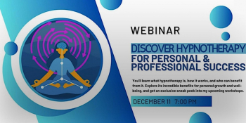 Webinar &ldquo;Discover Hypnotherapy for Personal and Professional Sucess&rdquo;