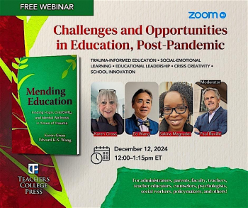 Challenges and Opportunities in&nbsp;Education, Post Pandemic Free Webinar