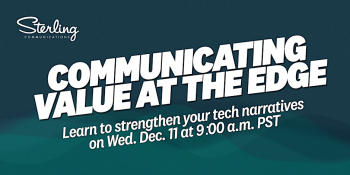 Communicating Value at&nbsp;The Edge Webinar