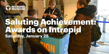 Early Morning Opening: Saluting Achievement: Awards on&nbsp;Intrepid