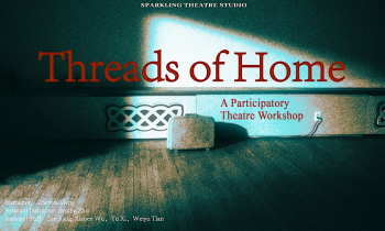 Threads of&nbsp;Home&nbsp;&mdash; A&nbsp;Participatory Theatre Workshop