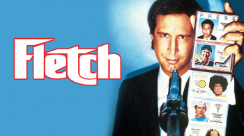 Thursday Afternoon Films &ldquo;Fletch&rdquo; (1985)