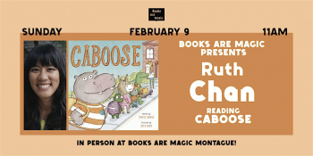 In-Store: Storytime with Ruth Chan: Caboose