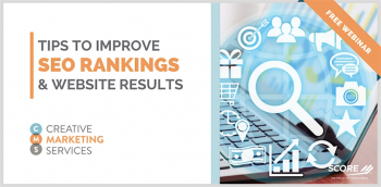 Webinar &ldquo;Tips to&nbsp;Improve SEO Rankings &&nbsp;Website Results&rdquo;