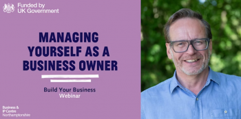 Managing Yourself as&nbsp;a&nbsp;Business Owner Webinar
