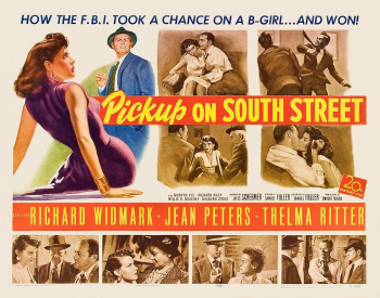 Thursday Afternoon Films &ldquo;Pickup on&nbsp;South Street&rdquo; (1953)