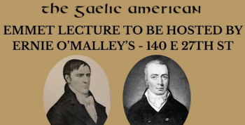 The Gaelic American presents Robert Emmet Lecture