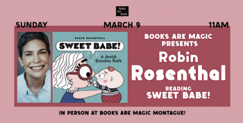 In-Store: Storytime with Robin Rosenthal: Sweet Babe!