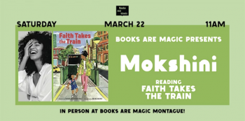 In-Store: Storytime with Mokshini &ldquo;Faith Takes the Train&rdquo;