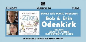 In-Store: Storytime with Bob &&nbsp;Erin Odenkirk: Zilot &&nbsp;Other Important Rhymes
