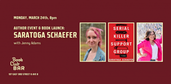 Author Event: Saratoga Schaefer&rsquo;s &ldquo;Serial Killer Support Group&rdquo;