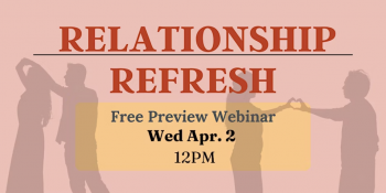 Relationship Refresh Webinar