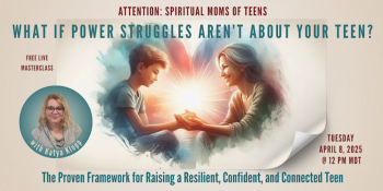 Webinar &ldquo;What If&nbsp;Power Struggles Aren&rsquo;t About Your Teen?&rdquo;