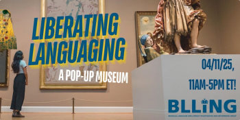 Liberating Languaging Museum: A&nbsp;Pop-Up Exhibition