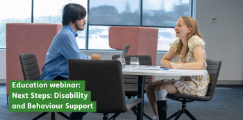 Education webinar &ldquo;Next Steps&nbsp;&mdash; Disability and Behaviour Support&rdquo;