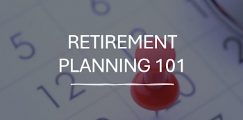 Webinar &ldquo;Retirement Planning 101&rdquo;