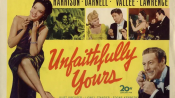 Saturday Afternoon Movie &ldquo;Unfaithfully Yours&rdquo; (1948)