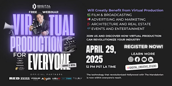 A&nbsp;Journey into Virtual Production for All&nbsp;&mdash; An&nbsp;Exclusive Webinar