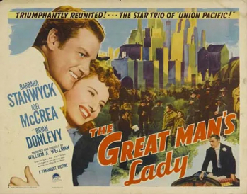 Thursday Afternoon Films &ldquo;The Great Man&rsquo;s Lady&rdquo; (1942)