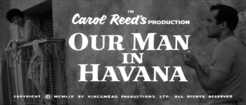 Reel to&nbsp;Read Movies &ldquo;Our Man in&nbsp;Havana&rdquo; (1959)