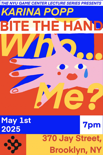 NYU Game Center Lecture Series Presents Karina Popp