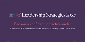 Inside Look: Leadership Strategies Series Webinar
