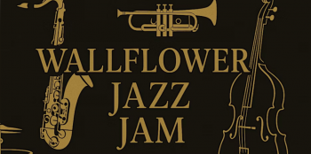 Wallflower Jazz Jam