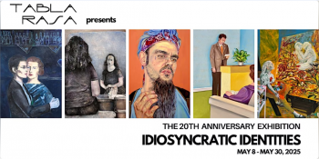 Tabla Rasa Gallery&rsquo;s 20th Anniversary Exhibition: Idiocrasic Identities