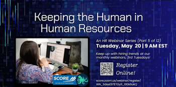 HR&nbsp;Webinar Series &ldquo;Keeping the Human in&nbsp;Human Resources&rdquo;