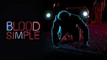 A&nbsp;Brief History of&nbsp;Noir &ldquo;Blood Simple&rdquo; (1984)