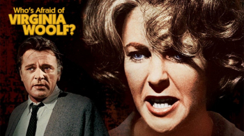 Classic Movie &ldquo;Who&rsquo;s Afraid of&nbsp;Virginia Woolf?&rdquo; (1966)