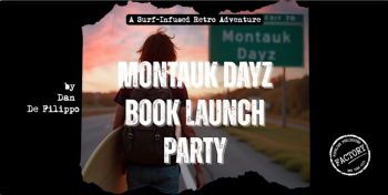 An&nbsp;Evening with Emmy Winner Dan De&nbsp;Filippo: Montauk Dayz Book Launch