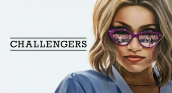 Monday Matinee &ldquo;Challengers&rdquo; (2024)