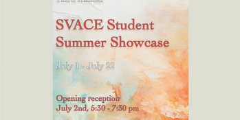Third Annual SVACE Student Summer Showcase Reception