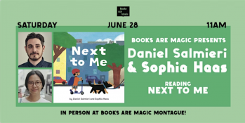 In-Store: Storytime with Daniel Salmieri &&nbsp;Sophia Haas: Next to&nbsp;Me