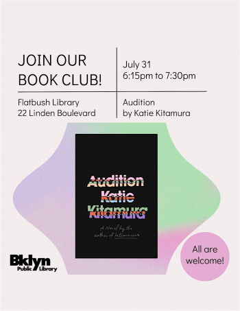 Flatbush Library Book Club: Audition by&nbsp;Katie Kitamura