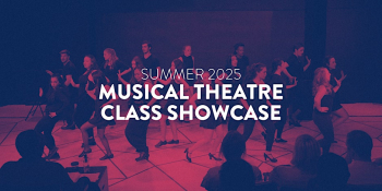 Summer 2025 Musical Theatre Class Performance