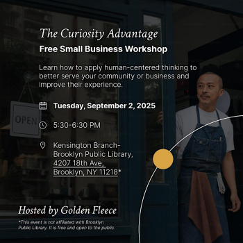 The Curiosity Advantage: A&nbsp;Free Small Business Workshop