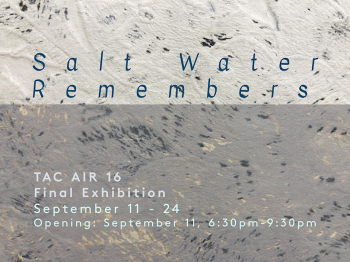 Exhibition &ldquo;Salt Water Remembers&rdquo;