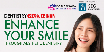 Dentistry Webinar &ldquo;Enhance Your Smile through Aesthetic Dentistry&rdquo;