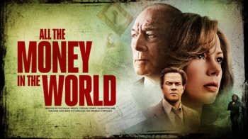 Big Screen Series &ldquo;All the Money In&nbsp;the World&rdquo; (2017)