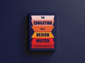 The Education of&nbsp;a&nbsp;Design Writer: Book Launch &&nbsp;Reading