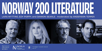 Norway 200&nbsp;Literature: Lars Mytting, Edy Poppy, and Damion Searls