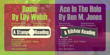 Play &ldquo;Double Bill: Bosie &&nbsp;Ace in&nbsp;the Hole&rdquo;