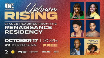 Uptown Rising: Staged Readings from the Renaissance Residency
