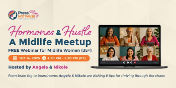 Webinar &ldquo;Hormones &&nbsp;Hustle: A&nbsp;Midlife Meetup&rdquo;
