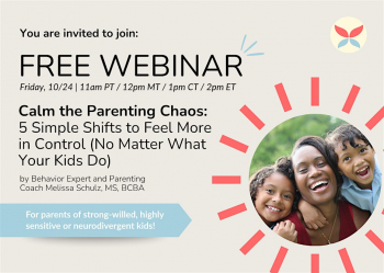 Webinar &ldquo;Calm the Parenting Chaos: 5&nbsp;Simple Shifts to&nbsp;Feel More in&nbsp;Control&rdquo;