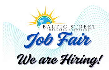 Baltic Street Wellness Solutions Job Fair