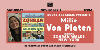 In-Store: Storytime with Millie Von Platen: Zohran Walks New York